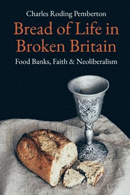 bokomslag Bread of Life in Broken Britain