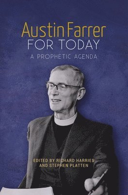 Richard Harries, Stephen Platten - Austin Farrer for Today, Häftad