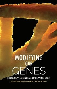 bokomslag Modifying Our Genes