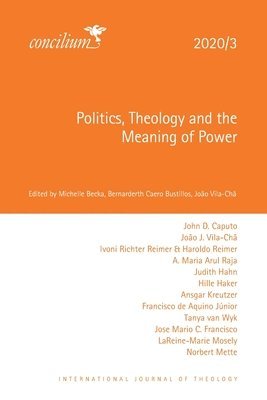 Politics, Theology and the Meaning of Power 1