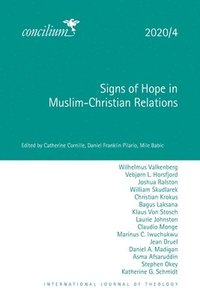 bokomslag Signs of Hope in Muslim-Christian Relations
