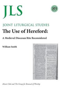 bokomslag JLS 89 The Use of Hereford