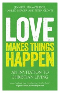 bokomslag Love Makes Things Happen