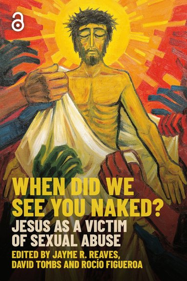 Jayme R. Reaves, David Tombs, Rocio Figueroa - When Did we See You Naked?, Häftad