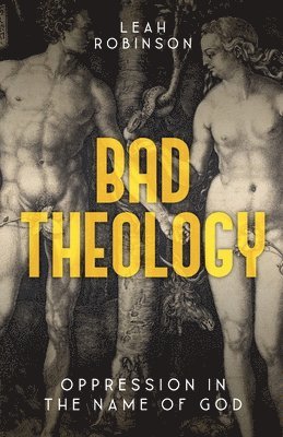 Bad Theology 1