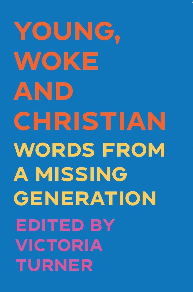 Young, Woke and Christian 1