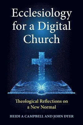 bokomslag Ecclesiology for a Digital Church