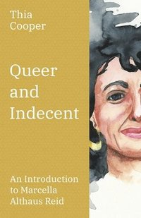 bokomslag Queer and Indecent