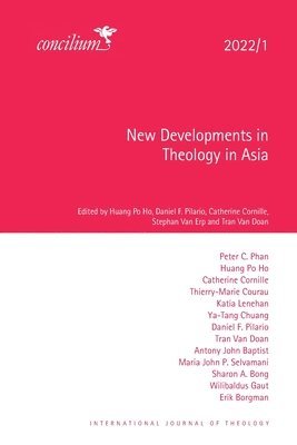 Huang Po Ho, Daniel F Pilario, Catherine Cornille - New Developments in Theology in Asia 2022/1, Häftad