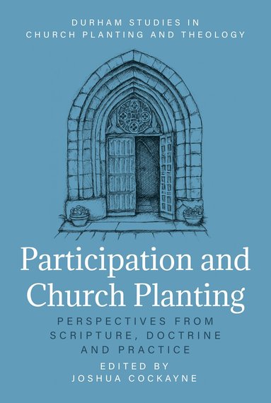 Joshua Cockayne - Participation and Church Planting, Häftad
