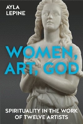 bokomslag Women, Art, God