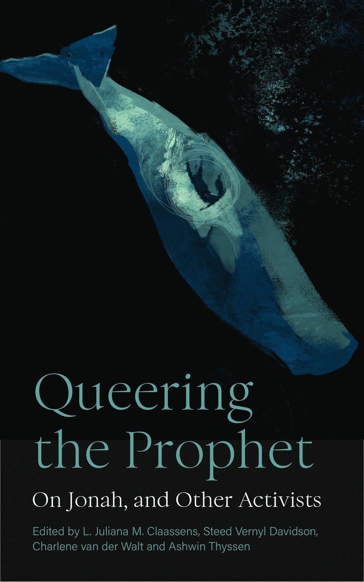 L. Juliana M. Claassens, Steed Vernyl Davidson, Charlene van der Walt, Ashwin Thyssen, Charlene van der Walt - Queering the Prophet, Häftad