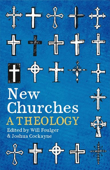 Will Foulger, Joshua Cockayne - New Churches, Häftad