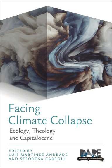 Luis Martínez Andrade, Seforosa Carroll - Facing Climate Collapse, Häftad