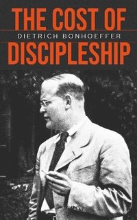 bokomslag The Cost of Discipleship