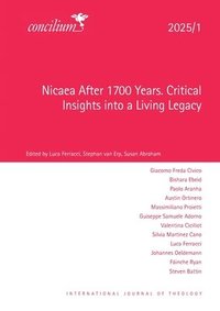 bokomslag Concilium 2025/1: Nicaea After 1700 Years. Critical Insights into a Living Legacy