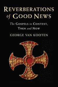 bokomslag Reverberations of Good News