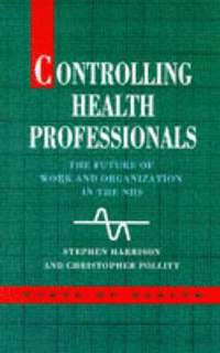 bokomslag Controlling Health Professionals