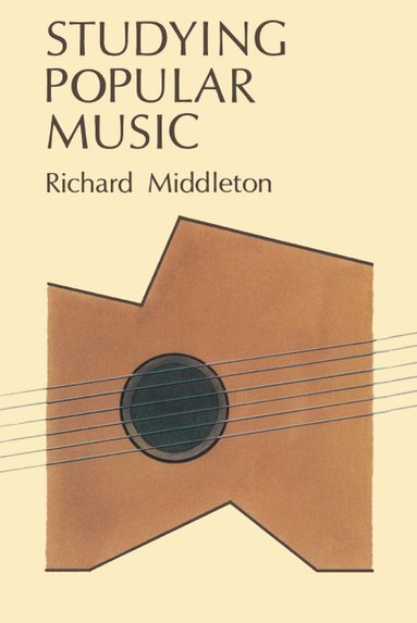 Richard Middleton - STUDYING POPULAR MUSIC, Häftad