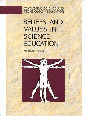 bokomslag Beliefs and Values in Science Education