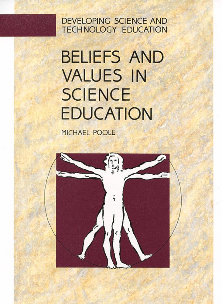 Michael Poole, Russell Poole - Beliefs and Values in Science Education, Häftad