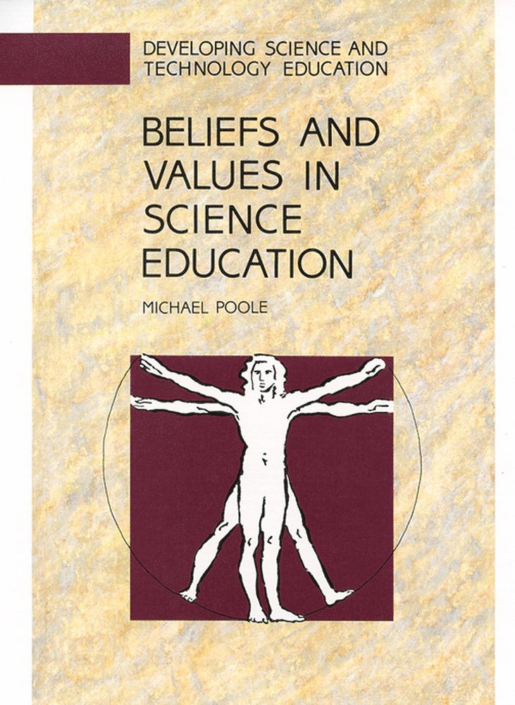 Beliefs and Values in Science Education 1