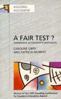 bokomslag Fair Test? Assessment, Achievement and Equity