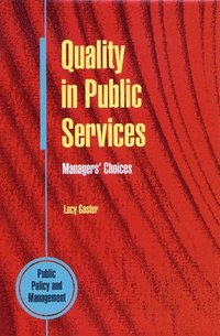 bokomslag Quality in Public Services: Managers' Choices.