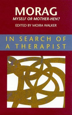 N/A Walker, Lawrie Walker - Morag - Myself or Mother Hen?, Häftad