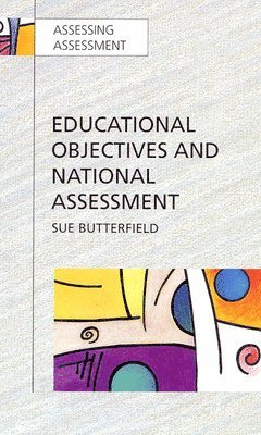 bokomslag Educational Objectives and National Assessment