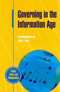 bokomslag Governing In The Information Age