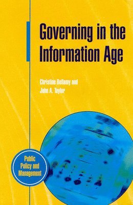 bokomslag Governing In The Information Age