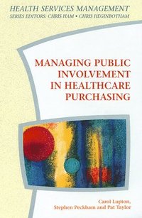 bokomslag Managing Public Involvement In Health Care Purchasing