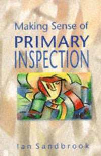 bokomslag Making Sense of Primary Inspection