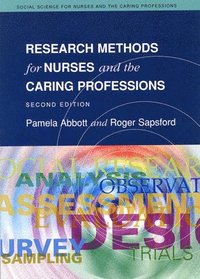 bokomslag Research Methods For Nurses And The Caring Professions 2/E