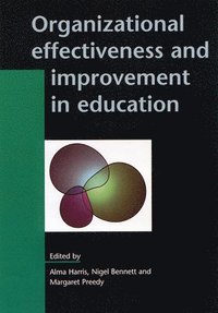 bokomslag Organizational Effectiveness and Improvement in Education