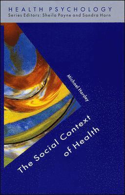 bokomslag The Social Context Of Health