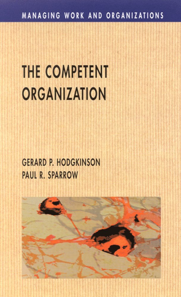 N/A Hoggkinson, Hoggkinson, Gerard P. Hodgkinson, Paul Sparrow - Competent Organisation, Häftad