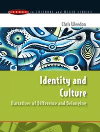 bokomslag Identity and Culture: Narratives of Difference and Belonging