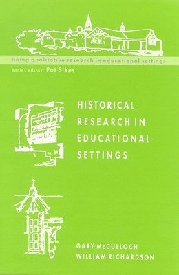 bokomslag Historical Research in Educational Settings