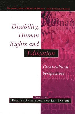 Felicity Armstrong, Len Barton, Felicity Armstrong - Disability, Human Rights and Education, Häftad