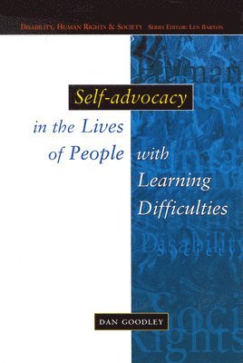 Dan Goodley, Goodley - Self-Advocacy in the Lives of People with Learning Difficulties, Häftad