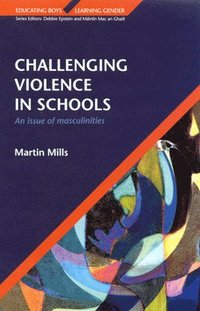 bokomslag CHALLENGING VIOLENCE IN SCHOOLS