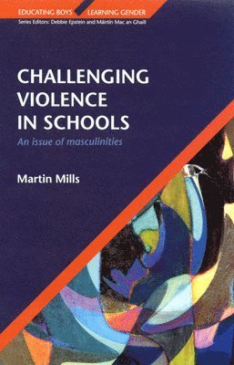bokomslag Challenging Violence in Schools
