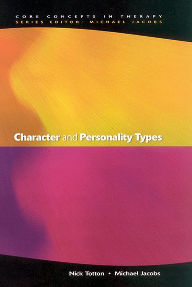 Nick Totton, Michael Jacobs - Character And Personality Types, Häftad