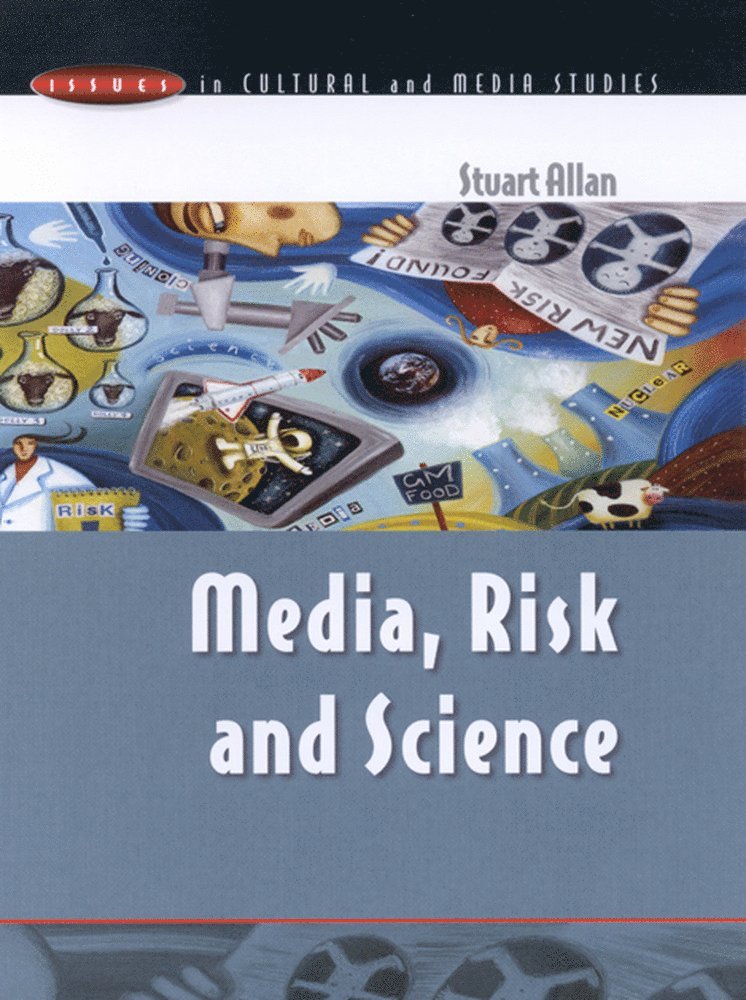 Stuart Allan - MEDIA, RISK AND SCIENCE, Häftad