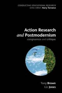 bokomslag Action Research and Postmodernism