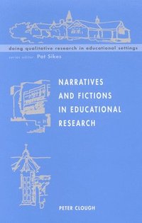 bokomslag Narratives and Fictions in Educational Research