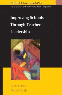 bokomslag Improving Schools Through Teacher Leadership