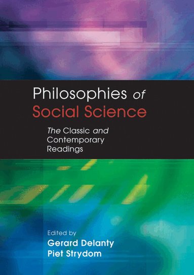 Gerard Delanty, Piet Strydom - PHILOSOPHIES OF SOCIAL SCIENCE, Häftad